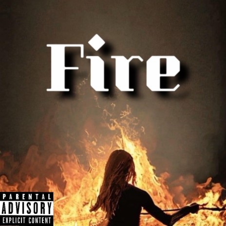 Fire | Boomplay Music