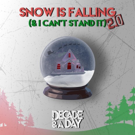 Snow Is Falling (& I Can't Stand It) 2.0 | Boomplay Music