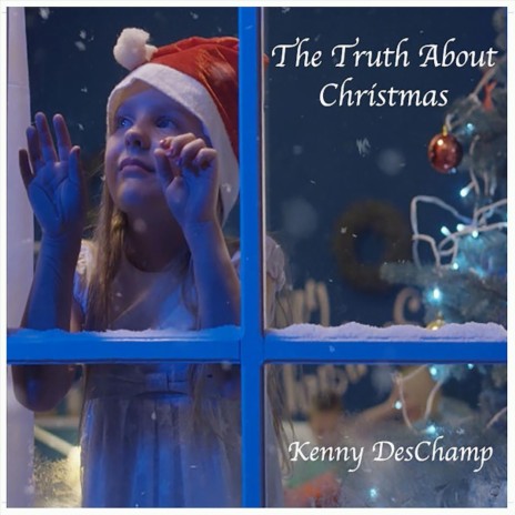 The Truth About Christmas | Boomplay Music