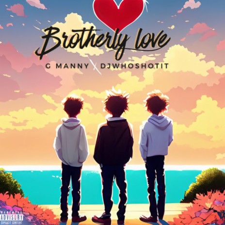 Brotherly ft. G Manny | Boomplay Music