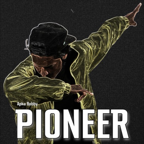 Pioneer | Boomplay Music