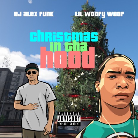 Christmas In Tha Hood ft. Lil Woofy Woof | Boomplay Music