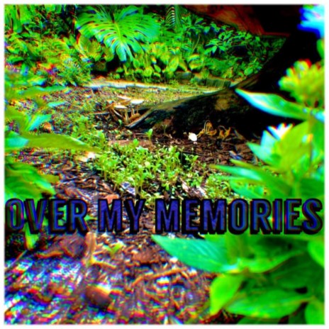 Over My Memories ft. DJ Coast | Boomplay Music