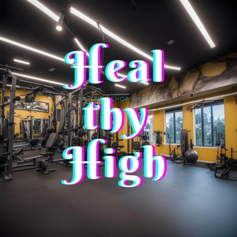 Healthy High