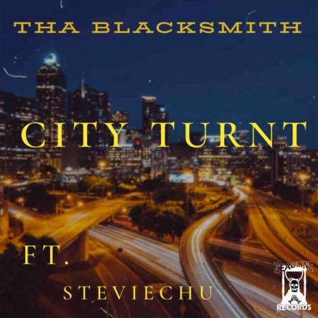 CITY TURNT ft. STEVIECHU | Boomplay Music