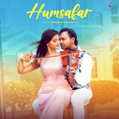 Humsafar ft. Deepak Yadav | Boomplay Music