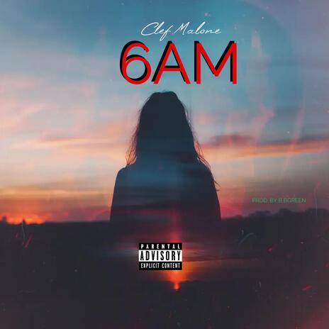 6AM | Boomplay Music