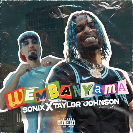 Wembanyama ft. Taylor Johnson | Boomplay Music