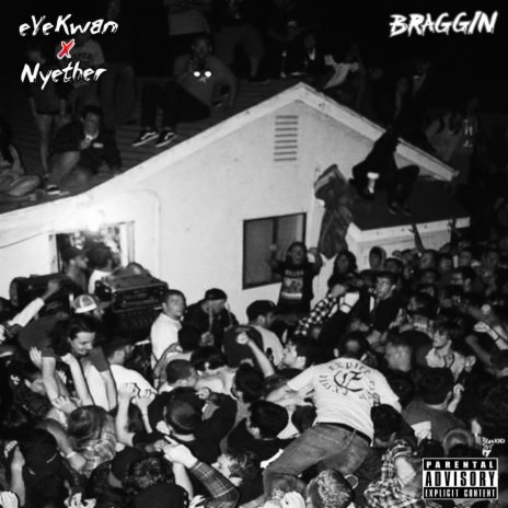 Braggin ft. Nyether | Boomplay Music