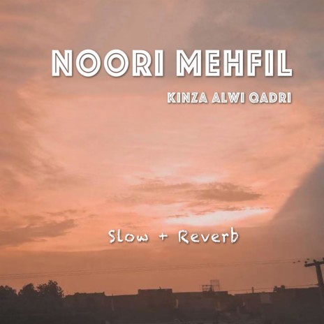 Noori Mehfil | Boomplay Music
