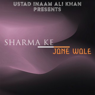 Sharma Ke Jane Wale