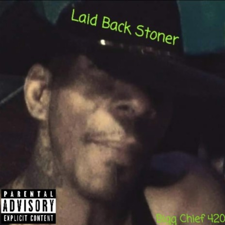 Laid Back Stoner | Boomplay Music