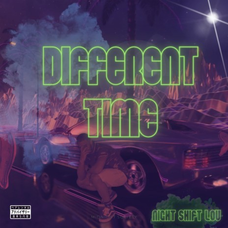 DIFFERENT TIME