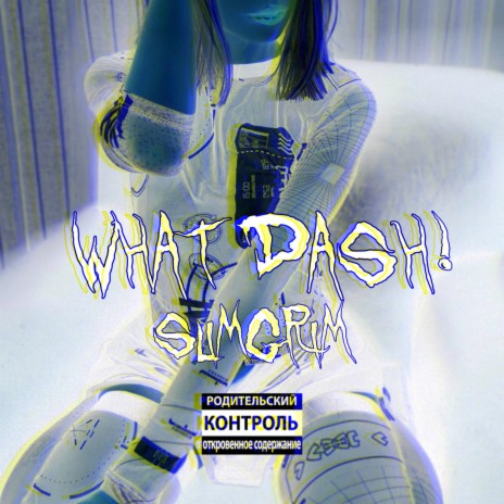 WHAT DASH! | Boomplay Music