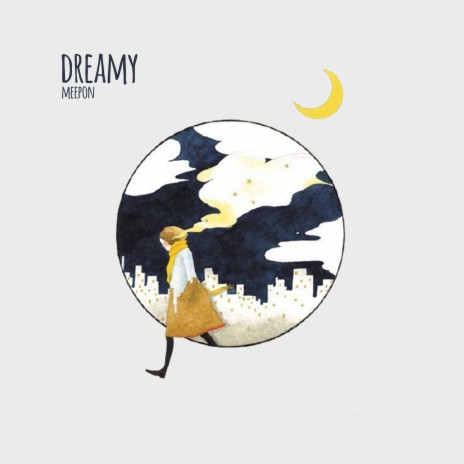 Dreamy | Boomplay Music