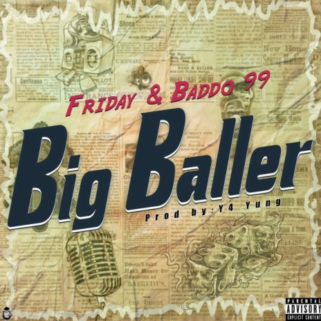 Big Baller ft. Friday xx | Boomplay Music