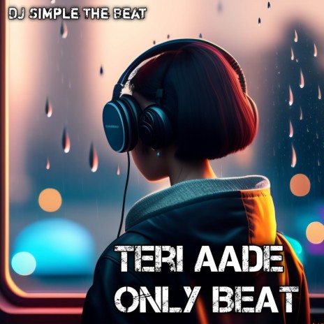 Teri Aade Only Beat | Boomplay Music