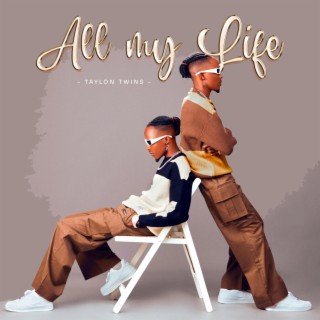 All My Life lyrics | Boomplay Music