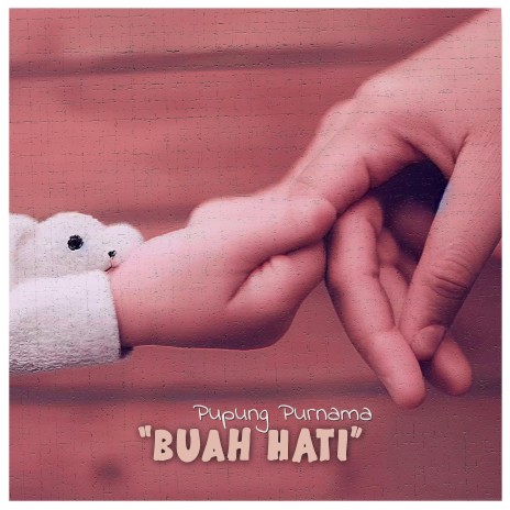 Buah Hati | Boomplay Music