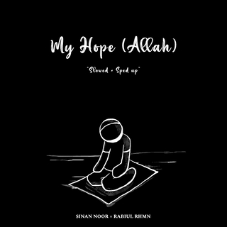 Nasheed - My Hope