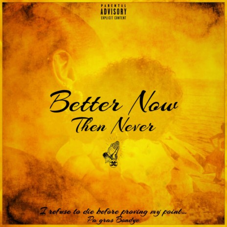 Im Better Now | Boomplay Music