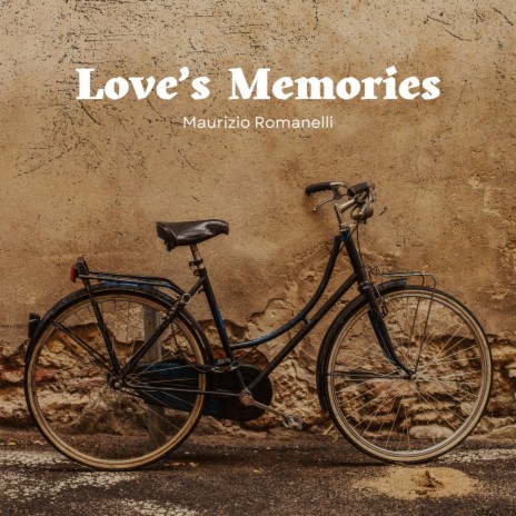 Love's Memories | Boomplay Music