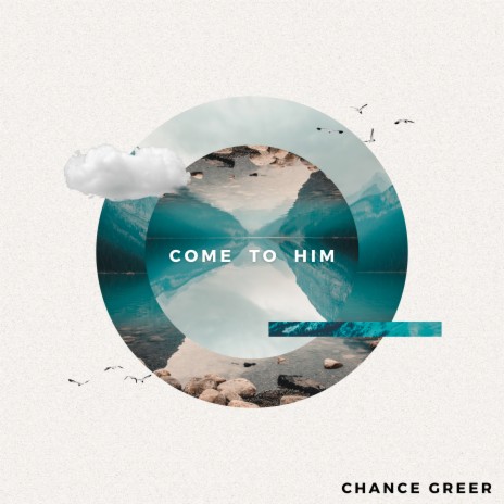 Come to Him | Boomplay Music