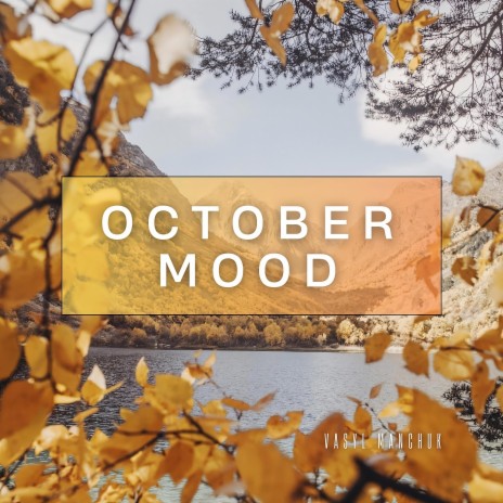 October Mood | Boomplay Music