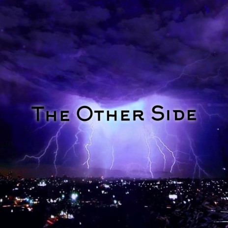 The Other Side | Boomplay Music