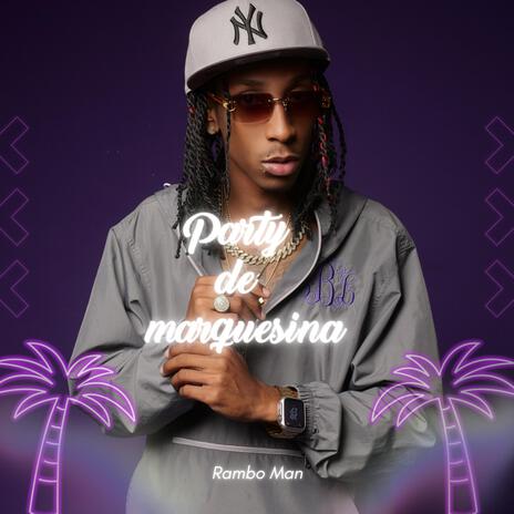 party de marquesina | Boomplay Music