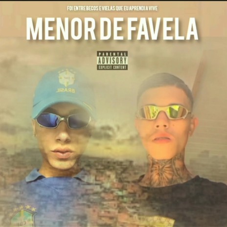 Menor de favela | Boomplay Music