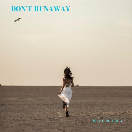 Don't Runaway | Boomplay Music