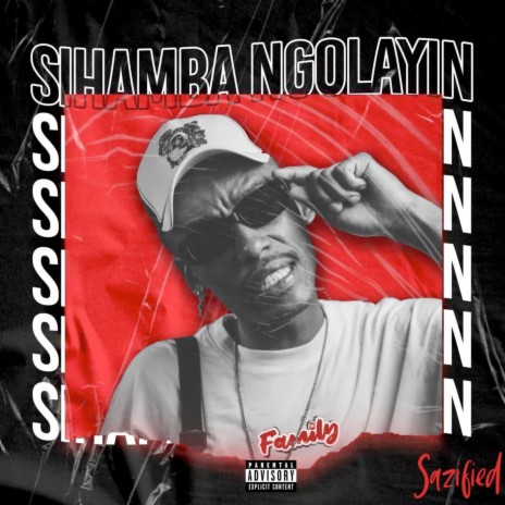 Sihamba Ngolayin | Boomplay Music
