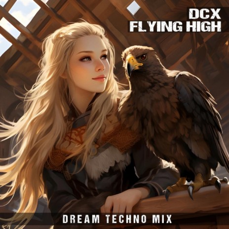 Flying High (Dream Techno Mix) | Boomplay Music