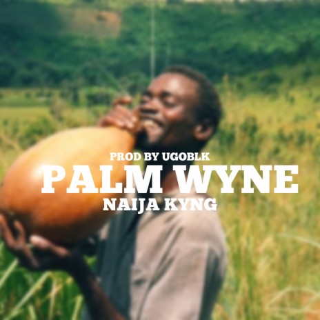 PALM WYNE | Boomplay Music