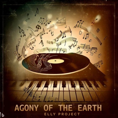 Agony of the earth ft. Antonio Cioffi