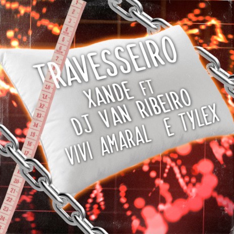 Travesseiro ft. DJ Van Ribeiro, Vivi Amaral & Tylex | Boomplay Music