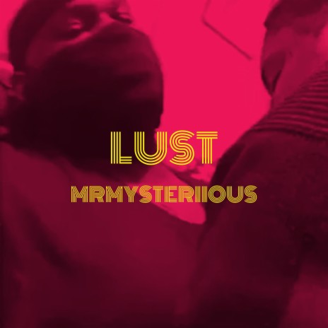 LusT | Boomplay Music