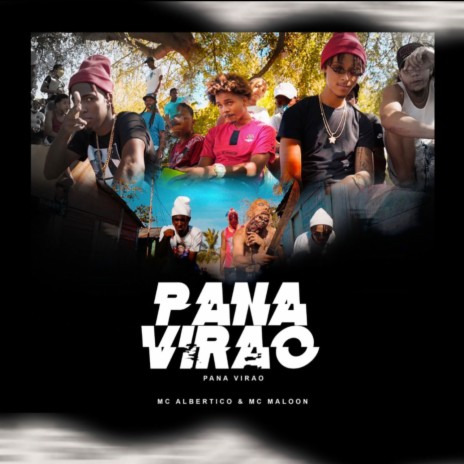PANA VIRAO ft. MC Maloon | Boomplay Music