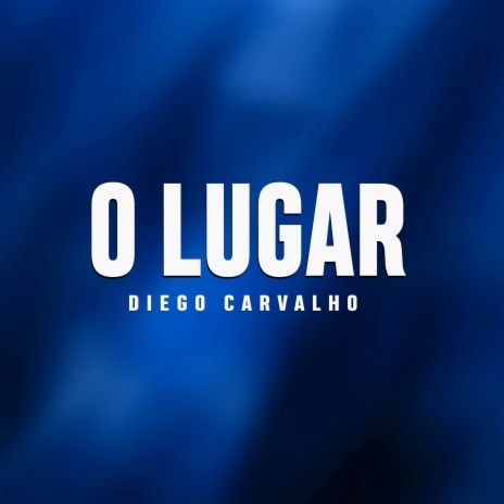 O Lugar (Original) | Boomplay Music