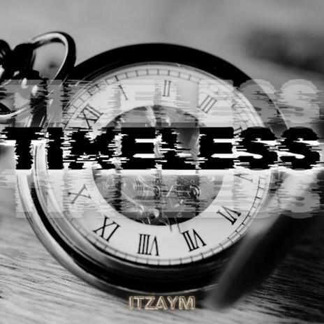 Timeless | Boomplay Music