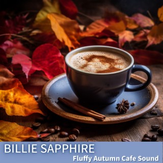 Fluffy Autumn Cafe Sound