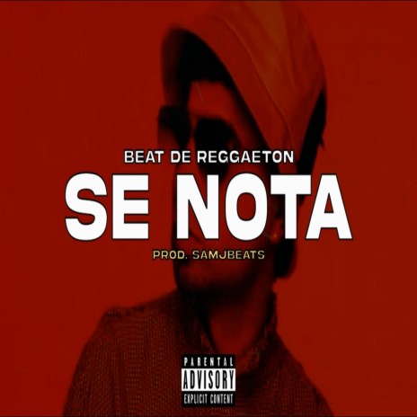 Se Nota (Reggaeton Type Beat)