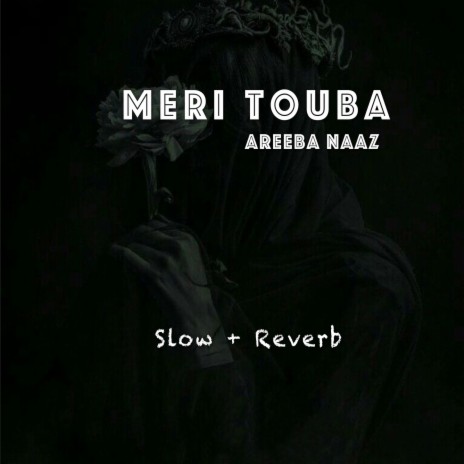 Meri Touba | Boomplay Music
