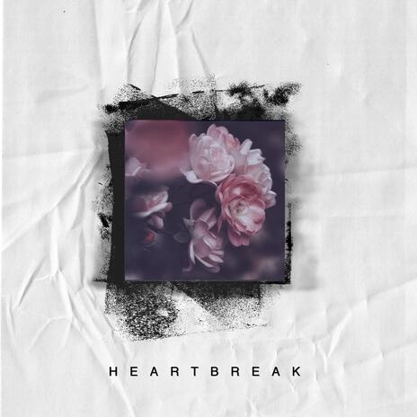 Heartbreak (Starts Slow) | Boomplay Music