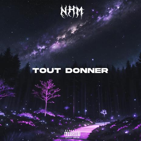 Tout donner | Boomplay Music