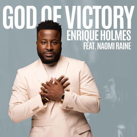 God of Victory ft. Naomi Raine | Boomplay Music