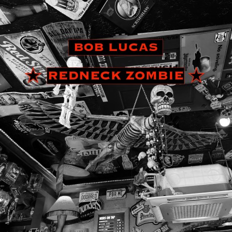 Redneck Zombie | Boomplay Music