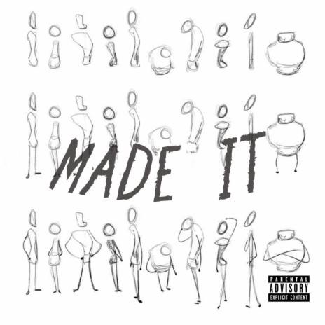 MADE IT | Boomplay Music
