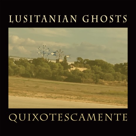 Quixotescamente (Exotic Quixotic) (Portuguese Version) ft. A Cantadeira | Boomplay Music